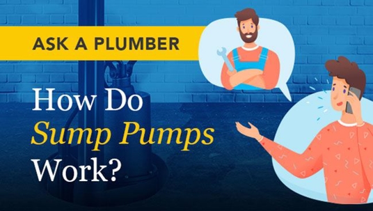 graphic that says how do sump pumps work